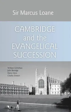 Cambridge & The Evangelical Succession